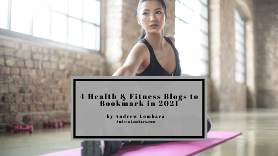 4 Health & Fitness Blogs to Bookmark in 2021